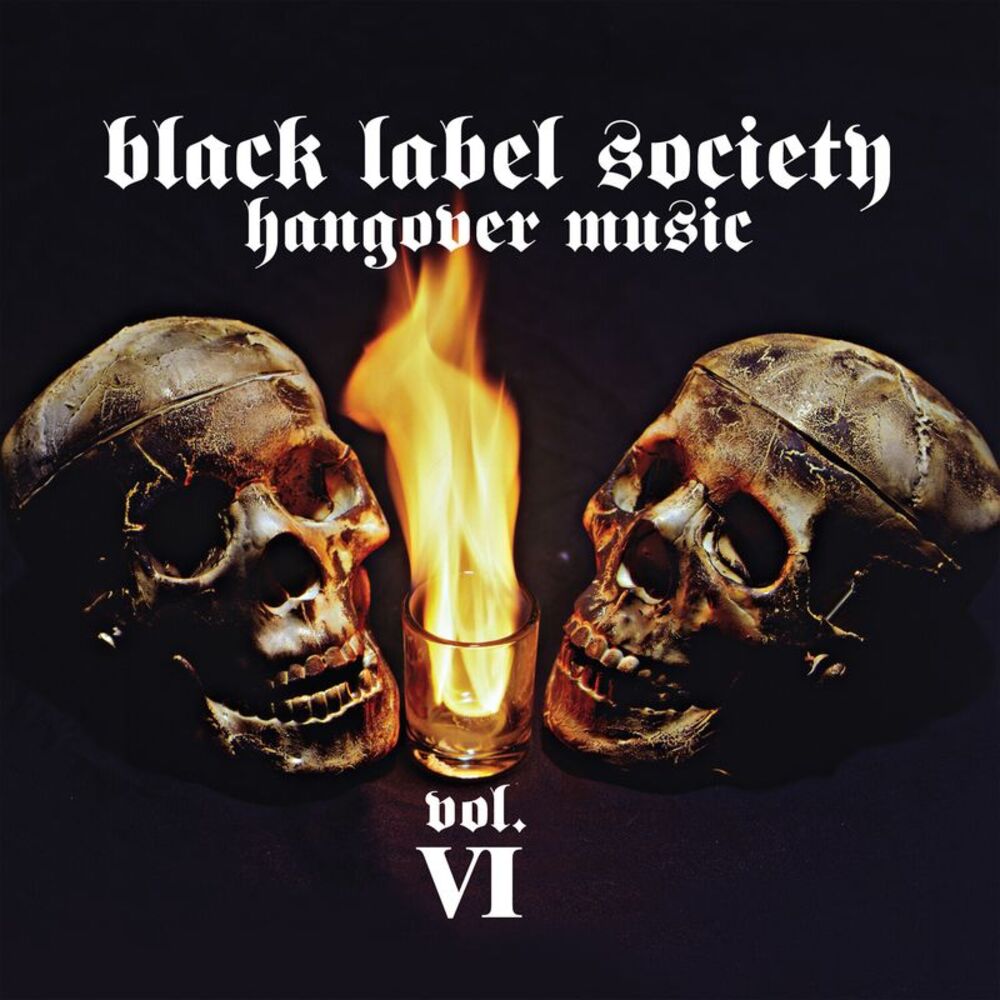 Black Label Society - Hangover Music Vol. VI  CD